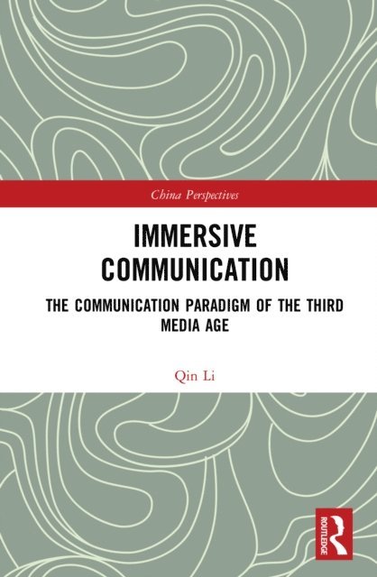 Qin Li - Immersive Communication, E-bok