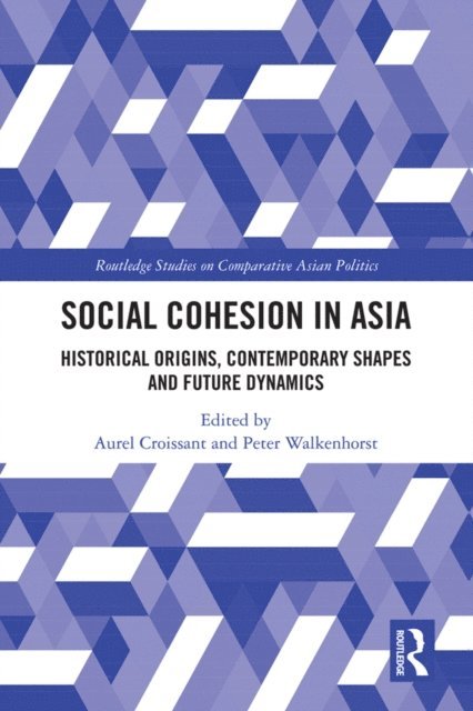 Peter Walkenhorst, Aurel Croissant - Social Cohesion in Asia, E-bok