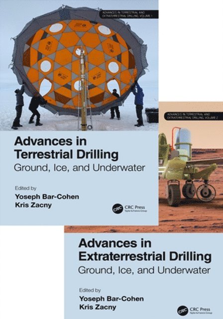 Kris Zacny, Yoseph Bar-Cohen - Advances in Terrestrial and Extraterrestrial Drilling:, E-bok