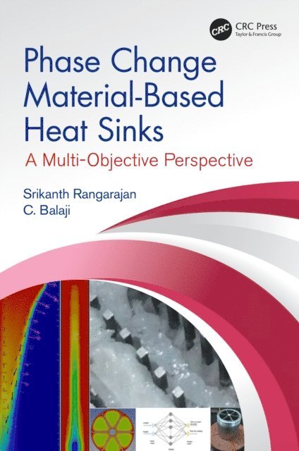 C. Balaji, Srikanth Rangarajan - Phase Change Material-Based Heat Sinks, E-bok