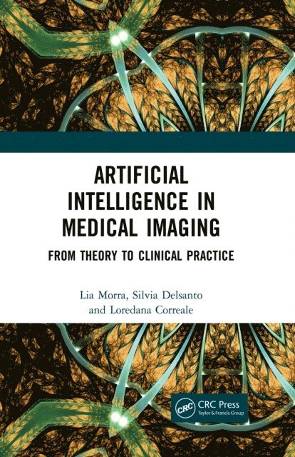 Loredana Correale, Silvia Delsanto, Lia Morra - Artificial Intelligence in Medical Imaging, E-bok. Tillgänglighet: Lägg i varukorg