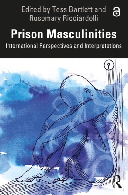 Rosemary Ricciardelli, Tess Bartlett - Prison Masculinities, E-bok