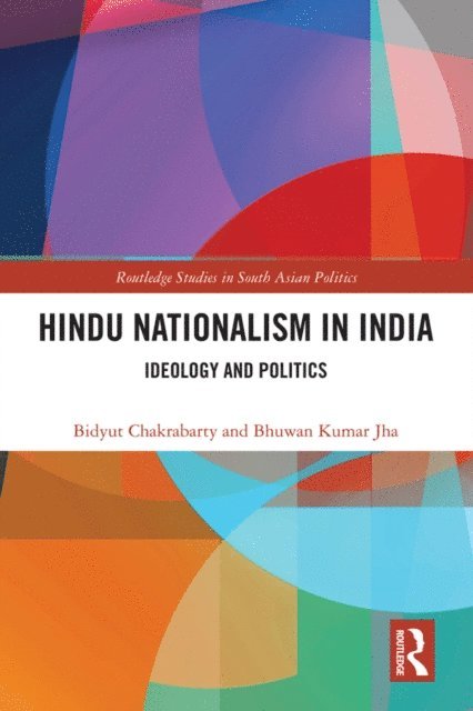 Bhuwan Jha, Bidyut Chakrabarty - Hindu Nationalism in India, E-bok