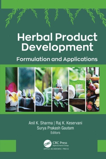 Surya Prakash Gautam, Raj K. Keservani, Anil K. Sharma - Herbal Product Development, E-bok