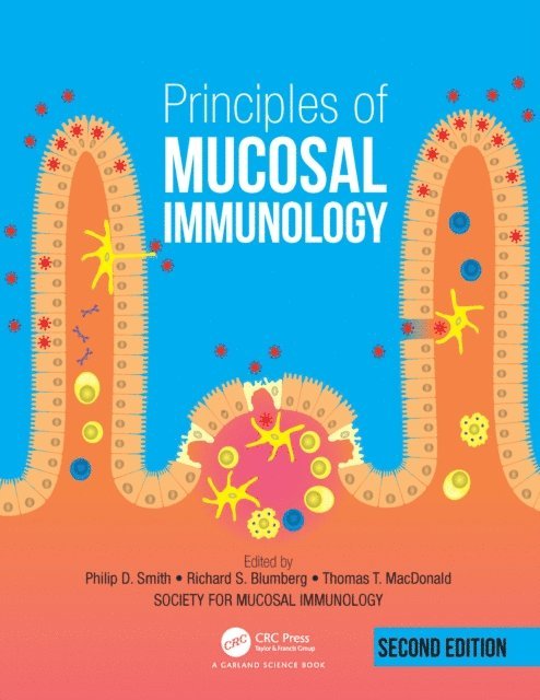 Society for Mucosal Immunology, Thomas MacDonald, Richard Blumberg, Phillip Smith - Principles of Mucosal Immunology, E-bok