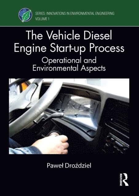 Pawel Drozdziel - Vehicle Diesel Engine Start-up Process, E-bok