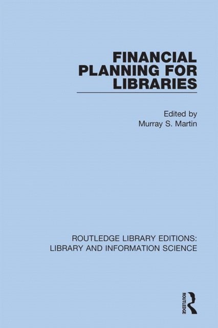 Murray S. Martin - Financial Planning for Libraries, E-bok