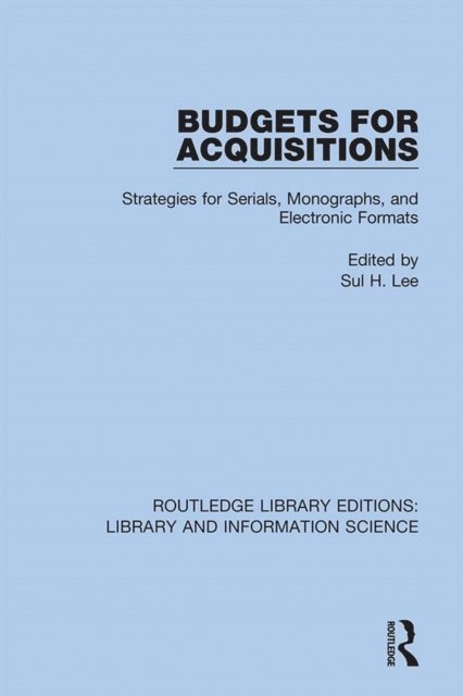 Sul H. Lee - Budgets for Acquisitions, E-bok