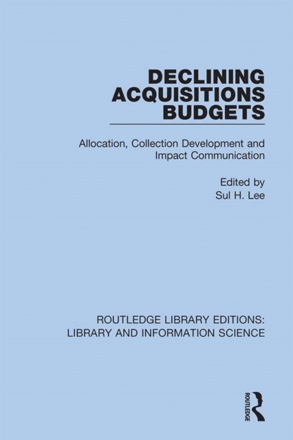 Sul H. Lee - Declining Acquisitions Budgets, E-bok