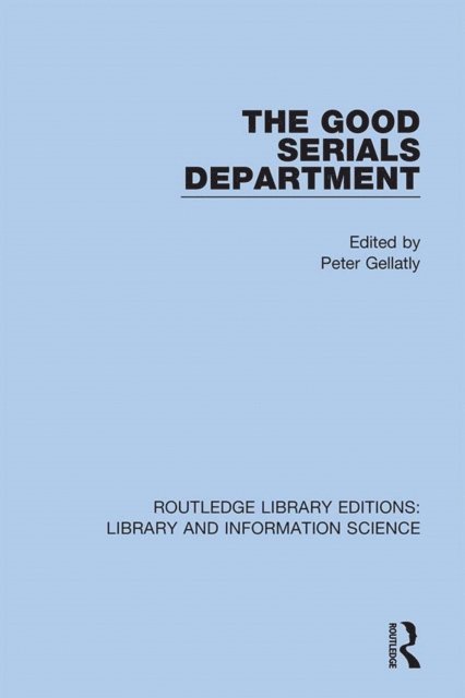 Peter Gellatly - Good Serials Department, E-bok