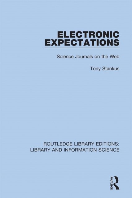 Tony Stankus - Electronic Expectations, E-bok