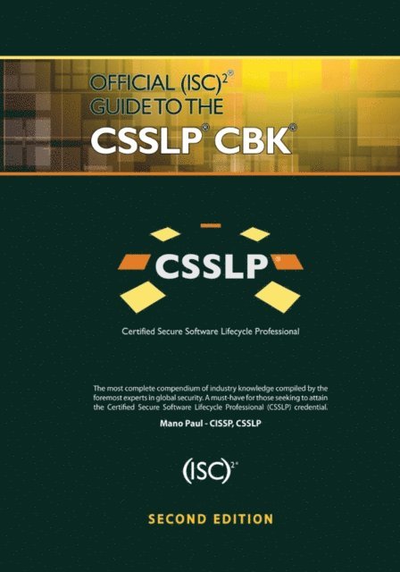 Mano Paul - Official (ISC)2 Guide to the CSSLP CBK, E-bok