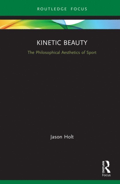 Jason Holt - Kinetic Beauty, E-bok