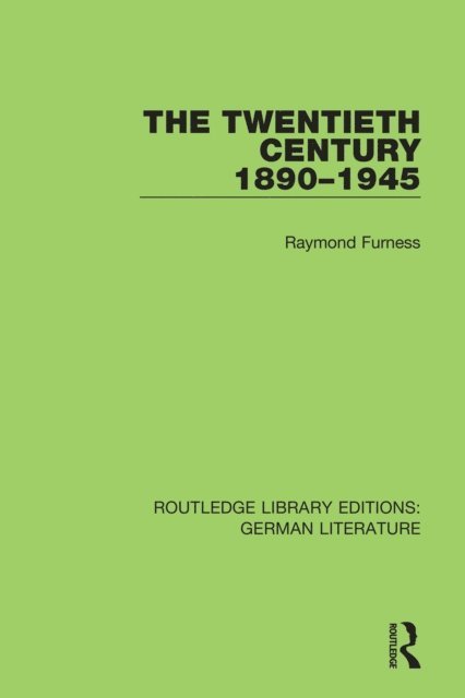 Raymond Furness - Twentieth Century 1890-1945, E-bok