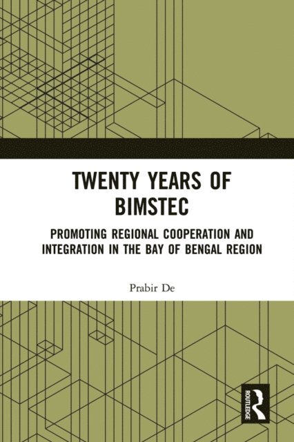 Prabir De - Twenty Years of BIMSTEC, E-bok