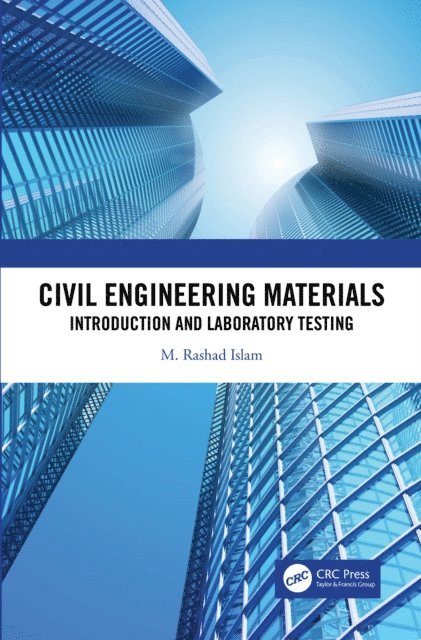 M. Rashad Islam - Civil Engineering Materials, E-bok. Tillgänglighet: Lägg i varukorg