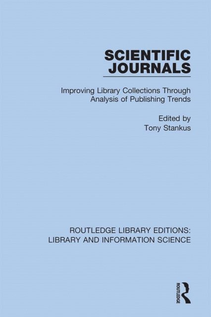 Tony Stankus - Scientific Journals, E-bok