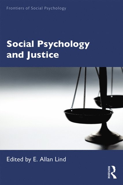 E. Allan Lind - Social Psychology and Justice, E-bok