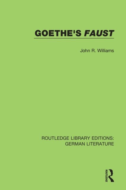 John R. Williams - Goethe's Faust, E-bok