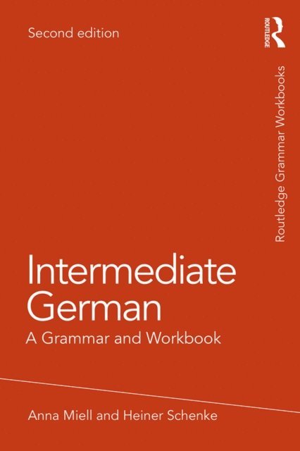 Heiner Schenke, Anna Miell - Intermediate German, E-bok