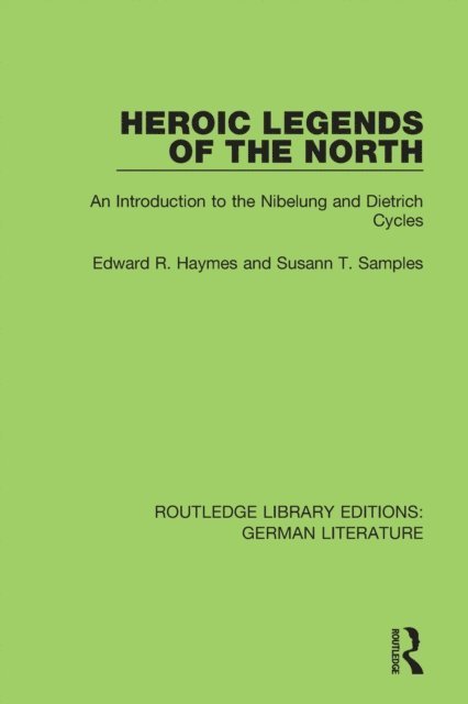 Susann T. Samples, Edward R. Haymes - Heroic Legends of the North, E-bok