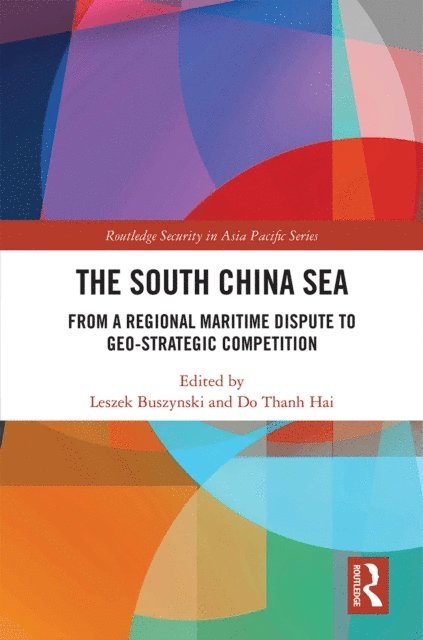 Do Thanh Hai, Leszek Buszynski - South China Sea, E-bok