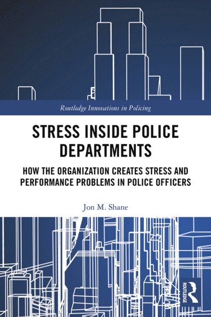 Jon Shane - Stress Inside Police Departments, E-bok