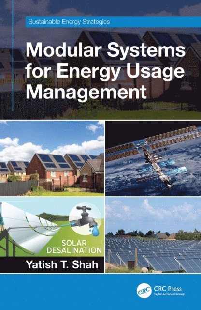 Yatish T. Shah - Modular Systems for Energy Usage Management, E-bok