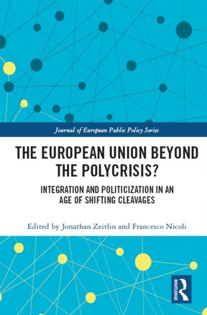 Francesco Nicoli, Jonathan Zeitlin - European Union Beyond the Polycrisis?, E-bok