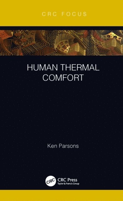 Ken Parsons - Human Thermal Comfort, E-bok