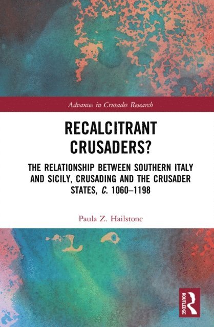 Paula Z. Hailstone - Recalcitrant Crusaders?, E-bok