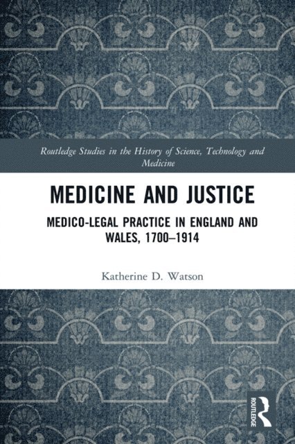 Katherine Watson - Medicine and Justice, E-bok