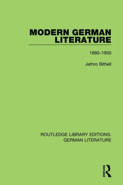 Jethro Bithell - Modern German Literature, E-bok