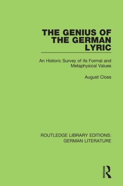 August Closs - Genius of the German Lyric, E-bok