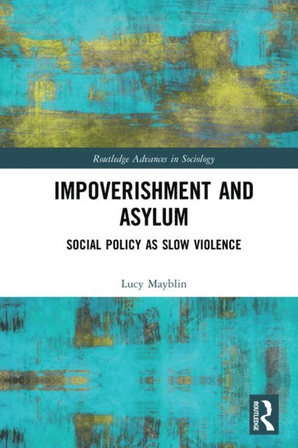 Lucy Mayblin - Impoverishment and Asylum, E-bok