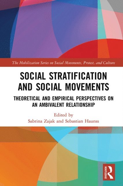 Sebastian Haunss, Sabrina Zajak - Social Stratification and Social Movements, E-bok