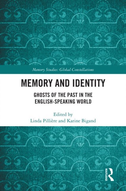 Karine Bigand, Linda Pilliere - Memory and Identity, E-bok