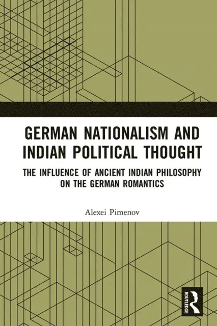 German Nationalism and Indian Political Thought