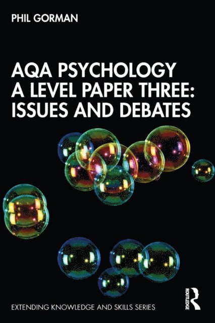 Phil Gorman - AQA Psychology A Level Paper Three: Issues and Debates, E-bok