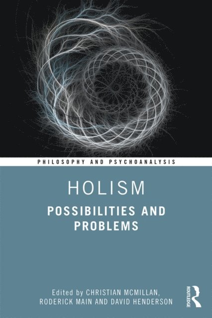David Henderson, Roderick Main, Christian McMillan - Holism, E-bok