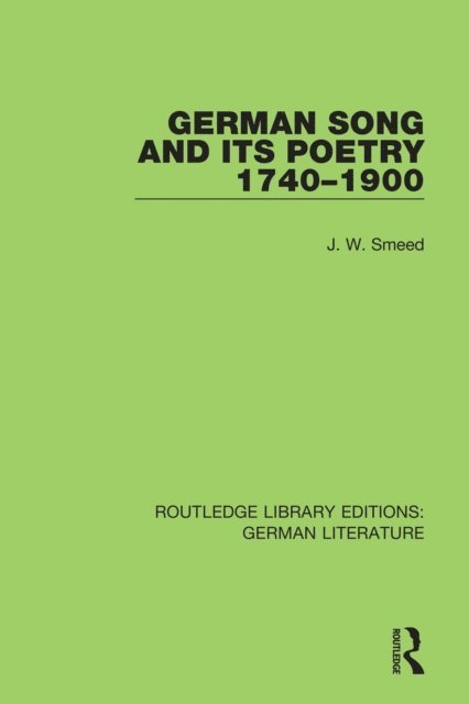 John Smeed - German and Song 1740 - 1900, E-bok