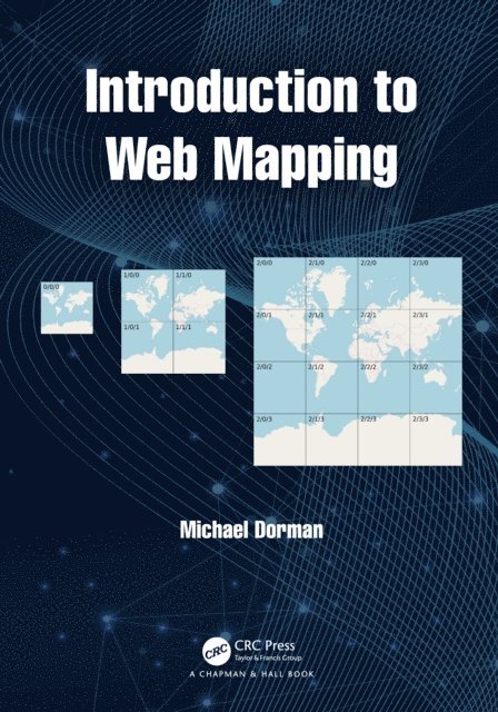 Michael Dorman - Introduction to Web Mapping, E-bok
