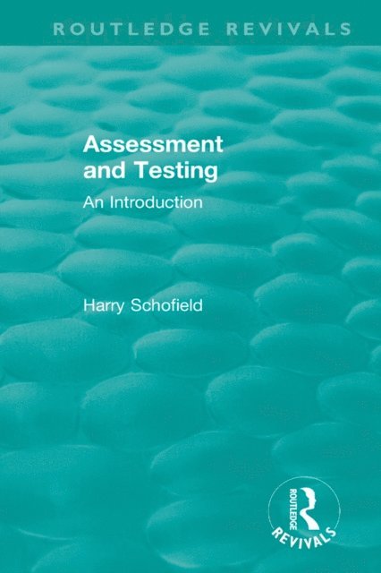 Harry Schofield - Assessment and Testing, E-bok. Tillgänglighet: Lägg i varukorg