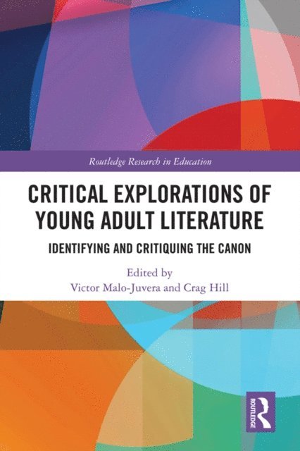 Crag Hill, Victor Malo-Juvera - Critical Explorations of Young Adult Literature, E-bok