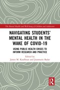 Navigating Students? Mental Health in the Wake of COVID-19