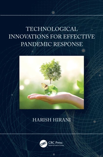 Harish Hirani - Technological Innovations for Effective Pandemic Response, E-bok