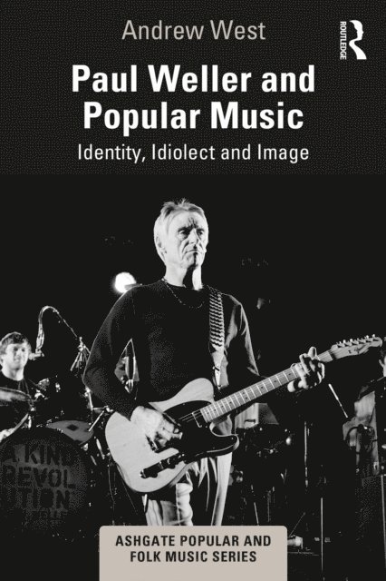 Andrew West - Paul Weller and Popular Music, E-bok