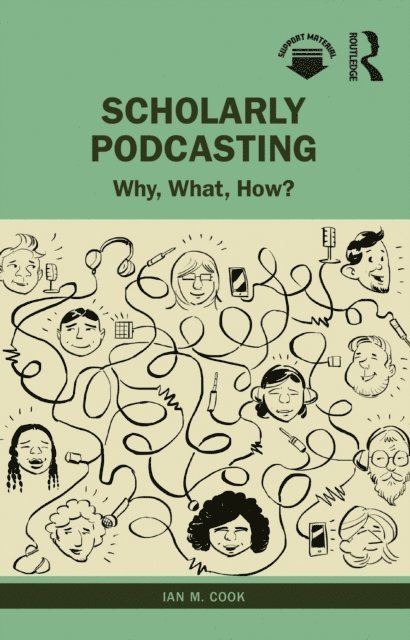 Ian M. Cook - Scholarly Podcasting, E-bok
