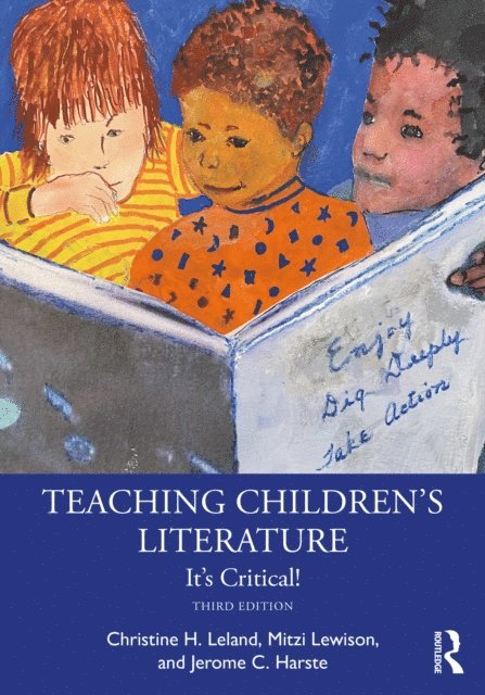 Jerome C. Harste, Mitzi Lewison, Christine H. Leland - Teaching Children's Literature, E-bok