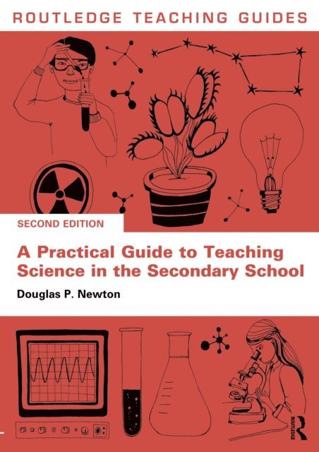 Douglas P. Newton - Practical Guide to Teaching Science in the Secondary School, E-bok